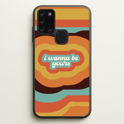 I Wanna Be Yours  - Arctic Monkeys Phone Case for Galaxy A21s