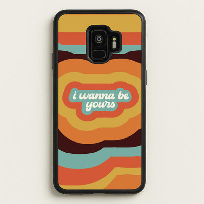 I Wanna Be Yours  - Arctic Monkeys Phone Case for Galaxy S9