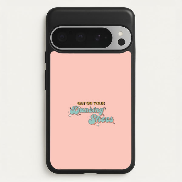 Get On Your Dancing Shoes  - Arctic Monkeys Phone Case for Google Pixel 9 Pro XL