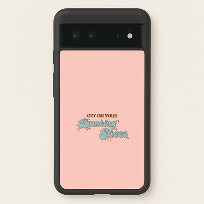 Get On Your Dancing Shoes  - Arctic Monkeys Phone Case for Google Pixel 6