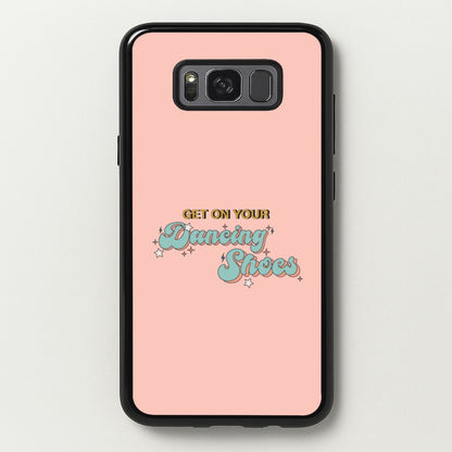 Get On Your Dancing Shoes  - Arctic Monkeys Phone Case for Galaxy S8 Plus