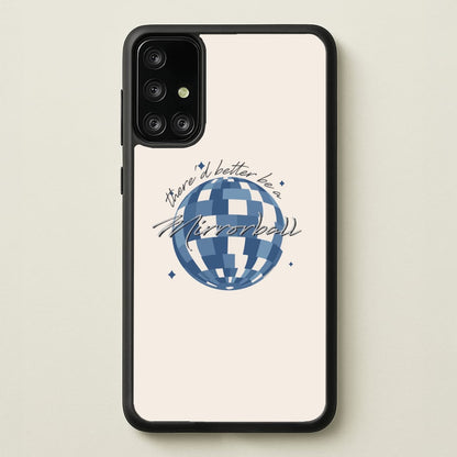 Mirrorball  - Arctic Monkeys Phone Case for Galaxy A71