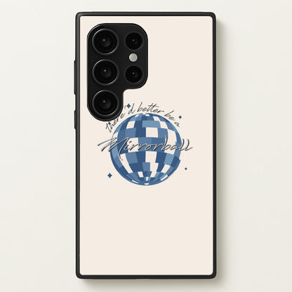 Mirrorball  - Arctic Monkeys Phone Case for Galaxy S24 Ultra