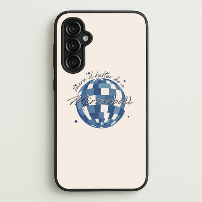 Mirrorball  - Arctic Monkeys Phone Case for Galaxy A14