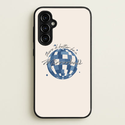 Mirrorball  - Arctic Monkeys Phone Case for Galaxy A54