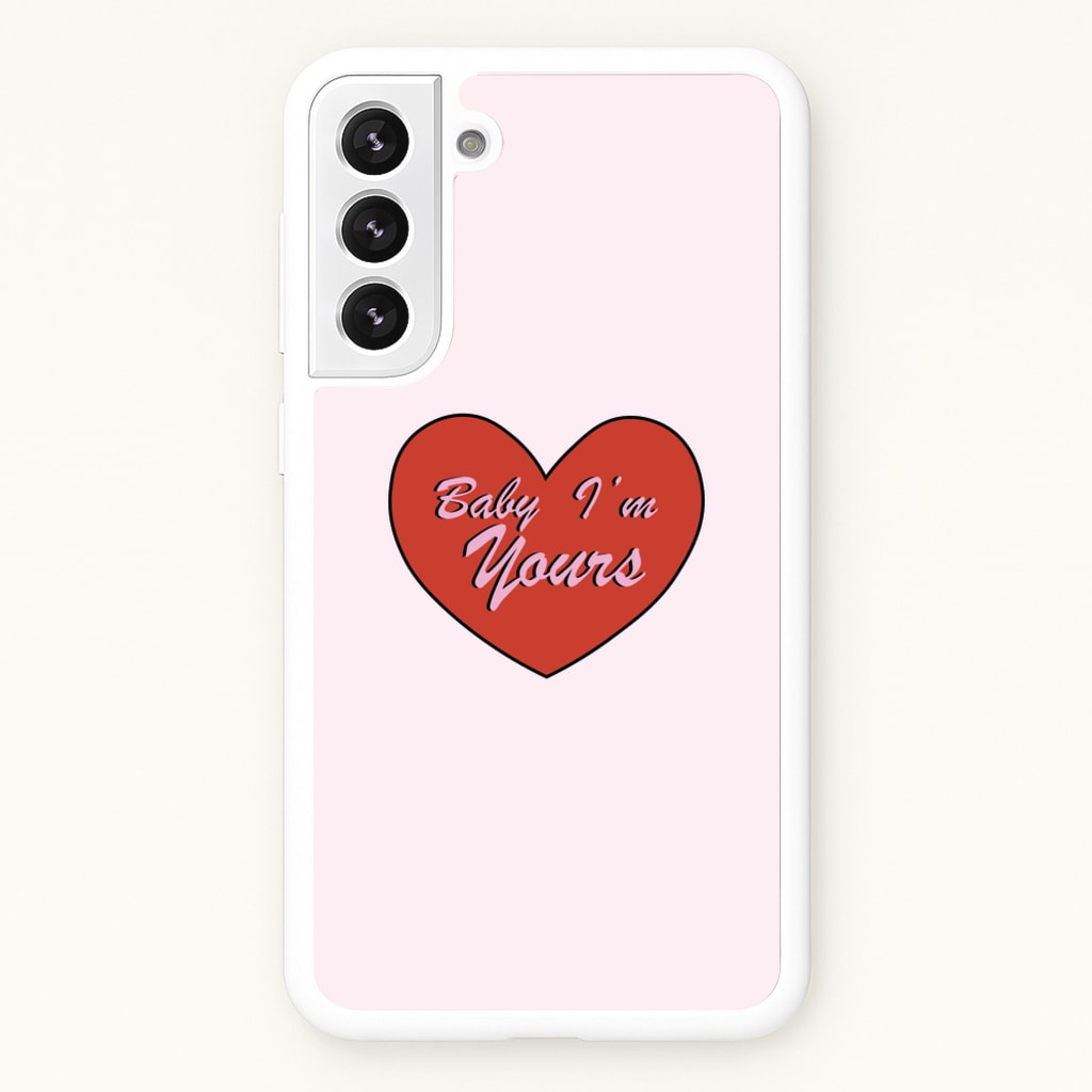 Baby I'm Yours  - Arctic Monkeys Phone Case for Galaxy S22 Plus