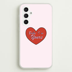 Baby I'm Yours  - Arctic Monkeys Phone Case for Galaxy S23FE