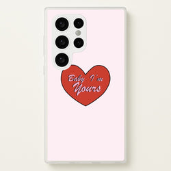 Baby I'm Yours  - Arctic Monkeys Phone Case for Galaxy S24 Ultra