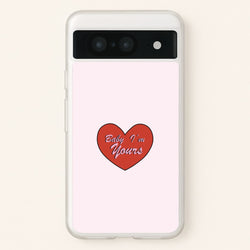 Baby I'm Yours  - Arctic Monkeys Phone Case for Google Pixel 8