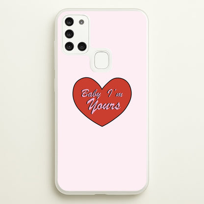 Baby I'm Yours  - Arctic Monkeys Phone Case for Galaxy A21s