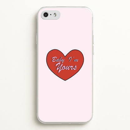 Baby I'm Yours  - Arctic Monkeys Phone Case for iPhone 5 / 5s / SE 2016