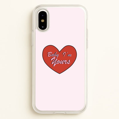 Baby I'm Yours  - Arctic Monkeys Phone Case for iPhone X / XS