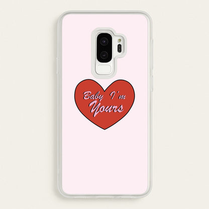 Baby I'm Yours  - Arctic Monkeys Phone Case for Galaxy S9 Plus