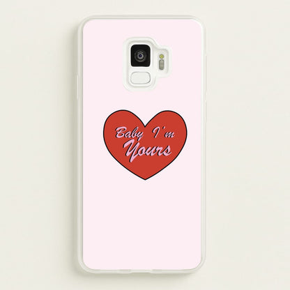 Baby I'm Yours  - Arctic Monkeys Phone Case for Galaxy S9