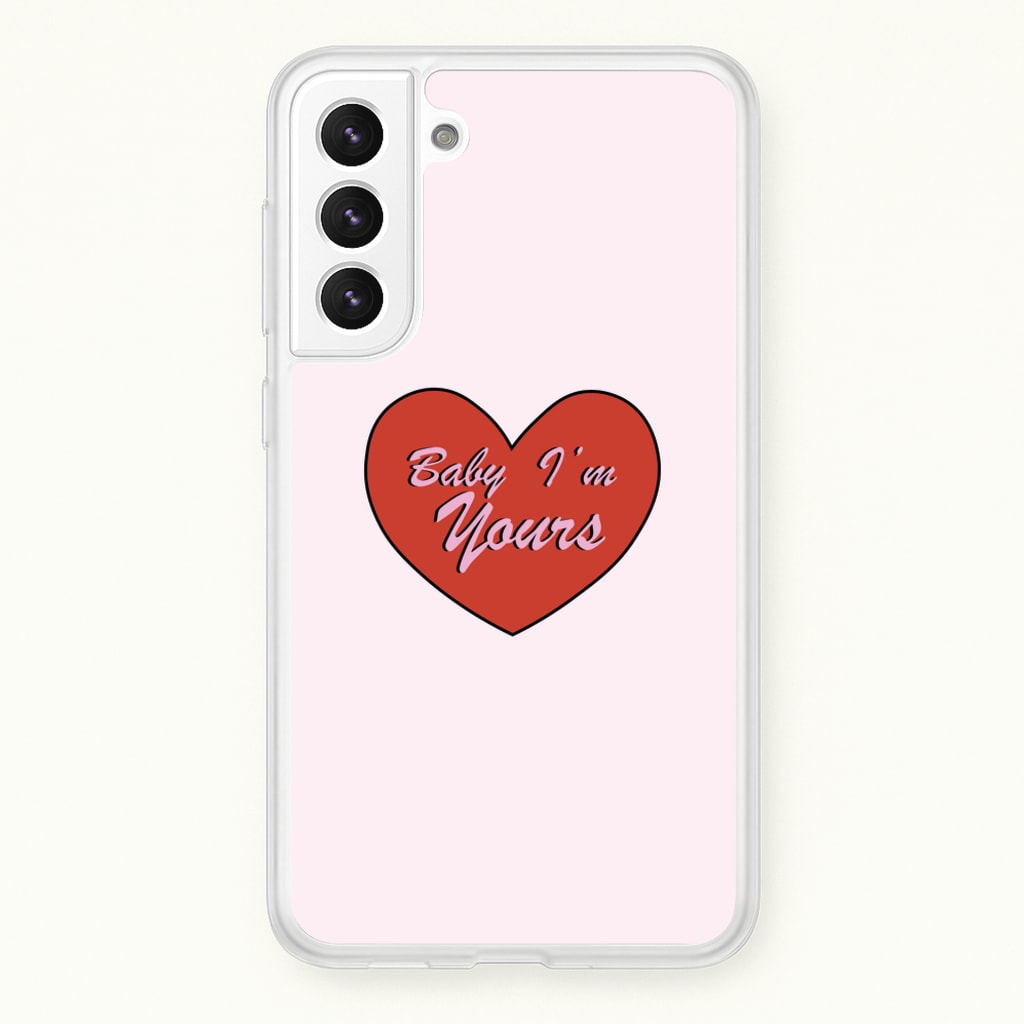 Baby I'm Yours  - Arctic Monkeys Phone Case for Galaxy S21FE