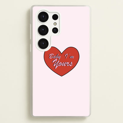 Baby I'm Yours  - Arctic Monkeys Phone Case for Galaxy S25 Ultra