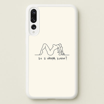 Do I Wanna Know? - Arctic Monkeys  - Arctic Monkeys Phone Case for Huawei P20 Pro