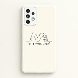 Do I Wanna Know? - Arctic Monkeys  - Arctic Monkeys Phone Case for Galaxy A52 / A52s