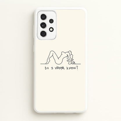Do I Wanna Know? - Arctic Monkeys  - Arctic Monkeys Phone Case for Galaxy A52 / A52s