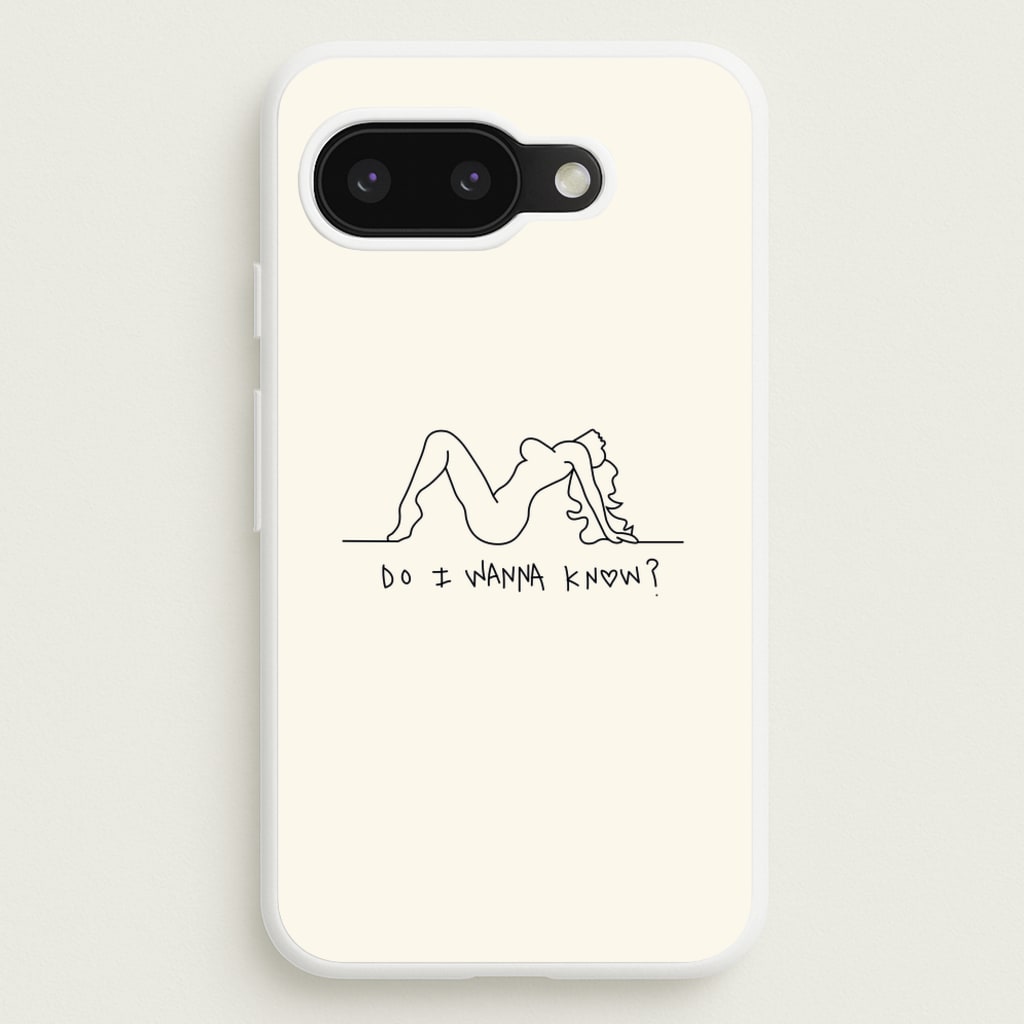 Do I Wanna Know? - Arctic Monkeys  - Arctic Monkeys Phone Case for Google Pixel 9a