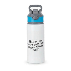 Call Me When You're High  Active Water Bottle - Blue