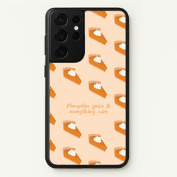 Pumpkin Spice And Everything Nice - Autumn  - Autumn Phone Case for Galaxy S21 Ultra