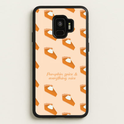 Pumpkin Spice And Everything Nice - Autumn  - Autumn Phone Case for Galaxy S9