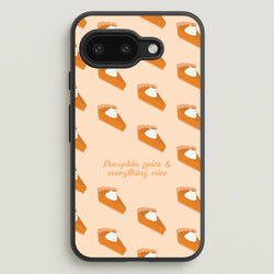 Pumpkin Spice And Everything Nice - Autumn  - Autumn Phone Case for Google Pixel 9a