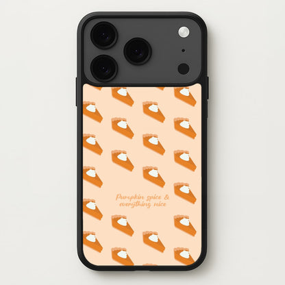 Pumpkin Spice And Everything Nice - Autumn Phone Case for iPhone 17 Pro Max