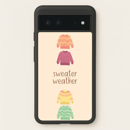 Sweater Weather - Autumn  - Autumn Phone Case for Google Pixel 6