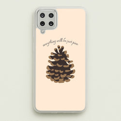 Everything Will Be Just Pine - Autumn  - Autumn Phone Case for Galaxy A12