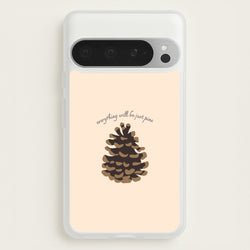 Everything Will Be Just Pine - Autumn  - Autumn Phone Case for Google Pixel 9 Pro XL