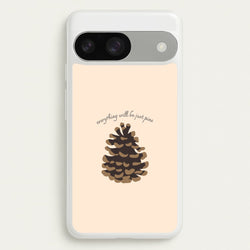 Everything Will Be Just Pine - Autumn  - Autumn Phone Case for Google Pixel 9 / 9 Pro