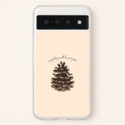 Everything Will Be Just Pine - Autumn  - Autumn Phone Case for Google Pixel 7 Pro