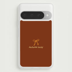 Autumn Baby Phone Case for Google Pixel 10 Pro XL