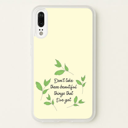 Don't Take These Beautiful Things That I've Got  - Benson Boone Phone Case for Huawei P20