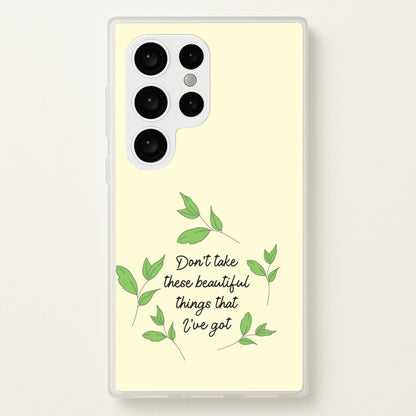 Don't Take These Beautiful Things That I've Got  - Benson Boone Phone Case for Galaxy S24 Ultra