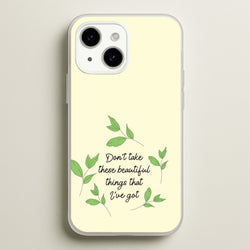 Don't Take These Beautiful Things That I've Got  - Benson Boone Phone Case for iPhone 15 Plus