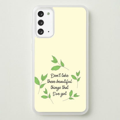 Don't Take These Beautiful Things That I've Got  - Benson Boone Phone Case for Galaxy Note 20
