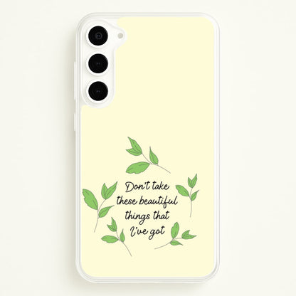 Don't Take These Beautiful Things That I've Got  - Benson Boone Phone Case for Galaxy S23