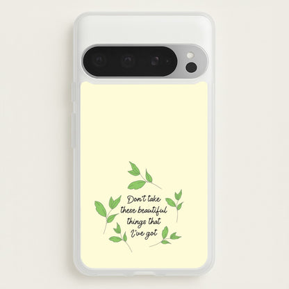 Don't Take These Beautiful Things That I've Got  - Benson Boone Phone Case for Google Pixel 9 Pro XL