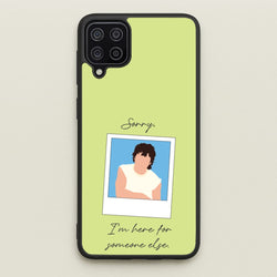 Sorry, I'm Here For Someone Else  - Benson Boone Phone Case for Galaxy A12