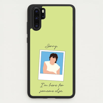 Sorry, I'm Here For Someone Else  - Benson Boone Phone Case for Huawei P30 Pro