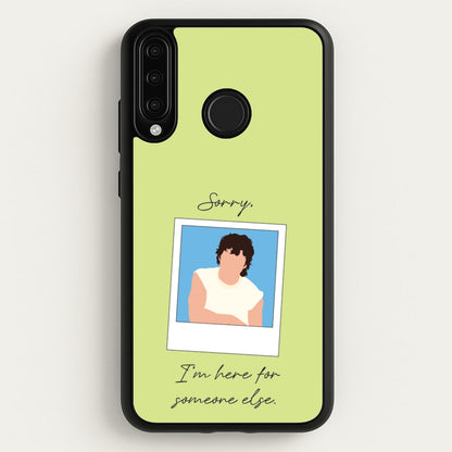 Sorry, I'm Here For Someone Else  - Benson Boone Phone Case for Huawei P30 Lite