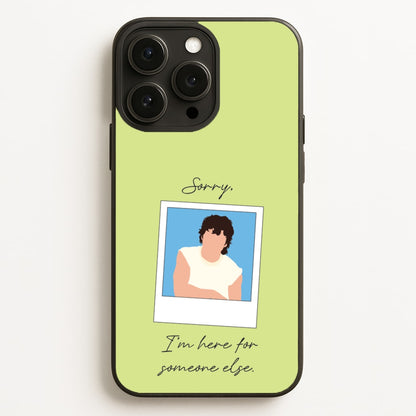 Sorry, I'm Here For Someone Else  - Benson Boone Phone Case for iPhone 12 Pro Max