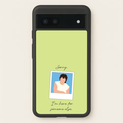 Sorry, I'm Here For Someone Else  - Benson Boone Phone Case for Google Pixel 7a
