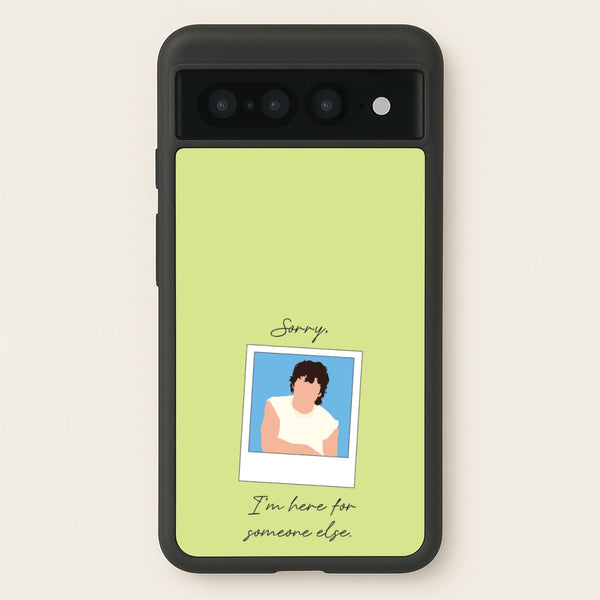 Sorry, I'm Here For Someone Else  - Benson Boone Phone Case for Google Pixel 7 Pro