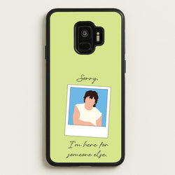 Sorry, I'm Here For Someone Else  - Benson Boone Phone Case for Galaxy S9