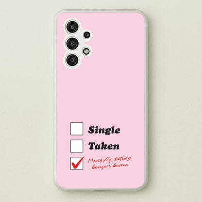 Mentally Dating Benson  - Benson Boone Phone Case for Galaxy A13