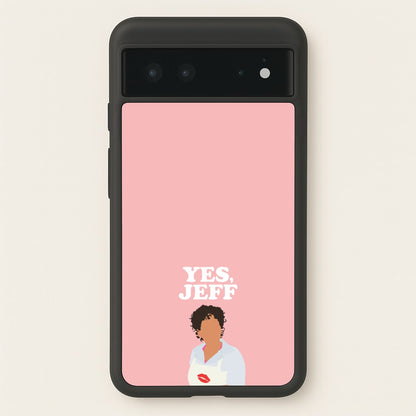 Yes Jeff  - The Bear Phone Case for Google Pixel 6